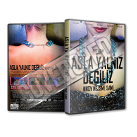 Asla Yalnız Değiliz - 2016 Türkçe Dvd Cover Tasarımı
